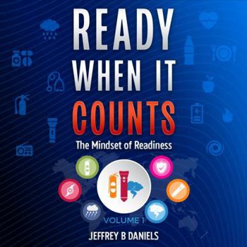Paperback Ready When It Counts - The Mindset of Readiness Book