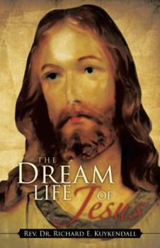 Paperback The Dream Life of Jesus Book