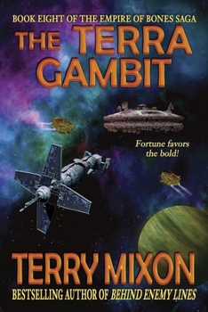 Paperback The Terra Gambit: Book 8 of The Empire of Bones Saga Book