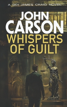 Whispers of Guilt (DCI James Craig)