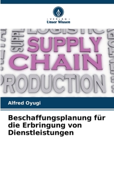 Beschaffungsplanung für die Erbringung von Dienstleistungen