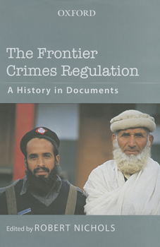 Paperback The Frontier Crimes Regulation: A History in Documents Book