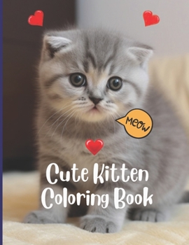 Paperback Cute Kitten Coloring Book for Kids Book