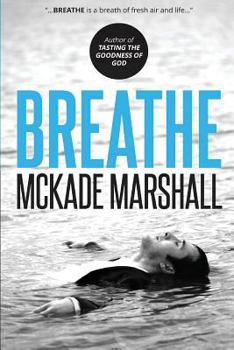 Paperback Breathe: And Bring Your Dreams to Life Book