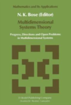 Hardcover Multidimensional Systems Theory: Progress, Directions and Open Problems in Multidimensional Systems Book