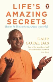 Paperback Life's Amazing Secrets: How to Find Balance and Purpose in Your Life Book