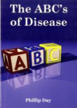 Paperback The ABC's of Disease Book