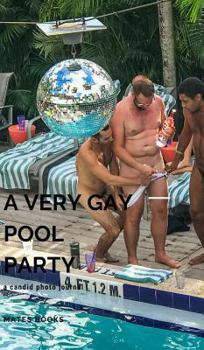 Hardcover A very Gay Pool Party Book
