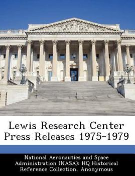 Paperback Lewis Research Center Press Releases 1975-1979 Book