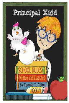 Paperback Principal Kidd: School Rules Book