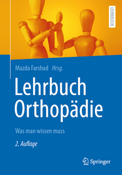 Paperback Lehrbuch Orthopädie: Was Man Wissen Muss [German] Book