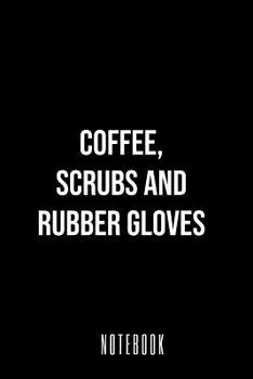 Paperback coffee scrubs and rubber gloves - Notebook Book