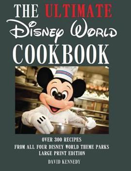 Paperback The Ultimate Disney World Cookbook Book