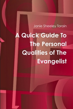 Paperback A Quick Guide to Personal Qualities of The Evangelist Book