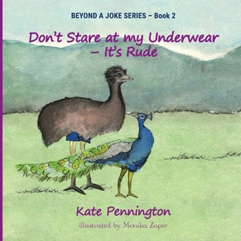 Paperback Don't Stare at My Underwear - It's Rude Book