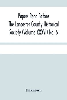 Papers Read Before The Lancaster County Historical Society (Volume Xxxvi) No. 6; Fanny Kemble In Lancaster By William Frederic Worner