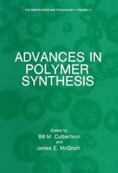 Paperback Advances in Polymer Synthesis Book