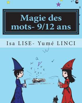 Paperback Magie des mots- 9/12 ans: Les personnages [French] Book