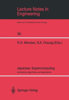 Paperback Japanese Supercomputing: Architecture, Algorithms, and Applications Book