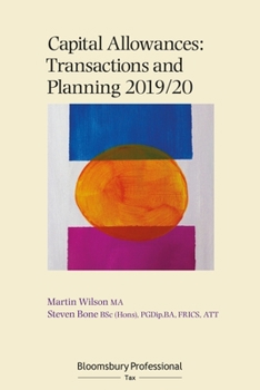 Paperback Capital Allowances: Transactions and Planning 2019/20 Book