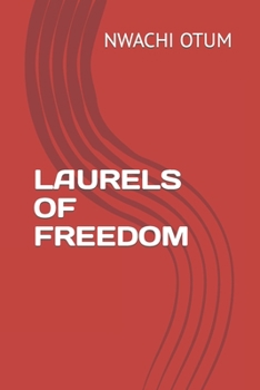 Paperback Laurels of Freedom Book