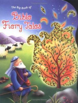 Board book The Big Book of Bible Fiery Tales Book