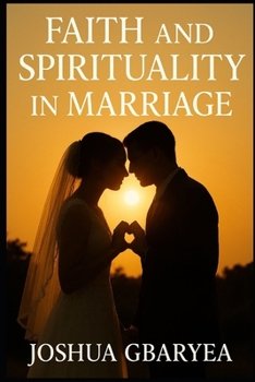 Paperback Faith and Spirituality in Marriage Book