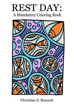 Paperback Rest Day: A Mandatory Coloring Book