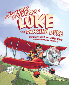 Hardcover The High Flying Adventures of Luke and Dancing Duke Book