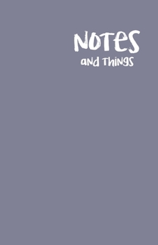 Paperback Notes and Things: 5.5" x 8.5" Dot Grid Notebook Book