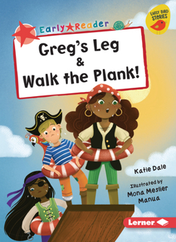 Paperback Greg's Leg & Walk the Plank! Book
