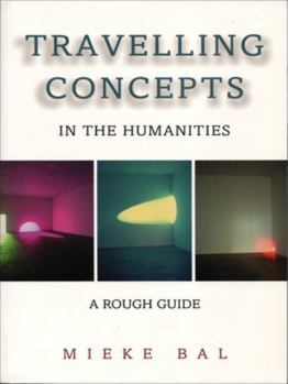 Paperback Travelling Concepts in the Humanities: A Rough Guide Book