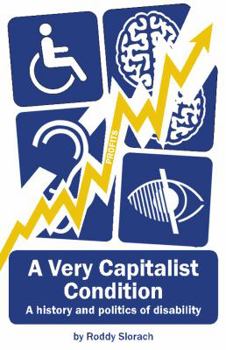 Paperback A Very Capitalist Condition Book