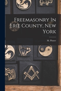 Paperback Freemasonry In Erie County, New York Book