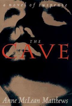 Hardcover The Cave: A Novel of Suspense Book