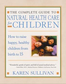 Paperback Parents' Guide to Natural Health Care for Children Book