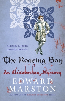 The Roaring Boy - Book #7 of the Nicholas Bracewell
