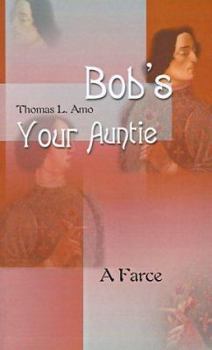 Paperback Bob's Your Auntie: A Farce Book