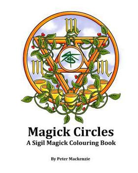 Paperback Magick Circles: A Sigil Magick Colouring Book