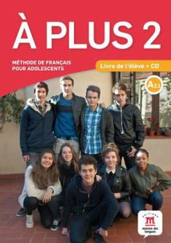 Paperback À plus! 2 Livre de l´élève + CD: À plus! 2 Livre de l´élève + CD (French Edition) [French] Book