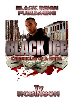 Paperback Black Ice: Chronicles of a Hitta Book
