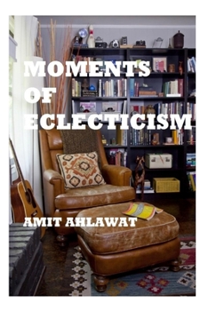 Paperback Moments of Eclecticism Book