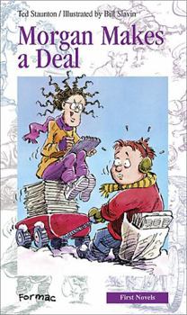 Morgan Makes a Deal - Book #8 of the Be Brave, Morgan!