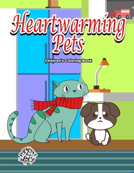 Paperback Heartwarming Pets: Children's Coloring Book