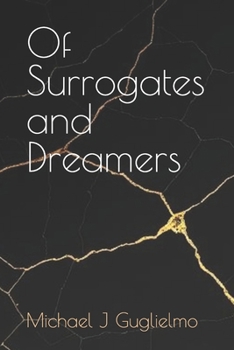 Paperback Of Surrogates and Dreamers Book