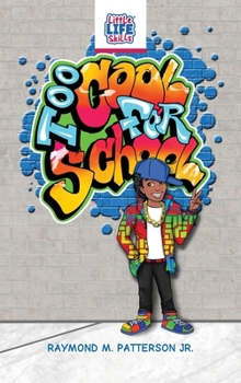 Too Cool for School (Little Life Skills)