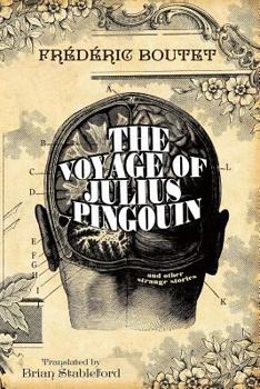 Paperback The Voyage of Julius Pingouin and Other Strange Stories Book