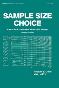 Hardcover Sample Size Choice: Charts for Experiments with Linear Models, Second Edition Book