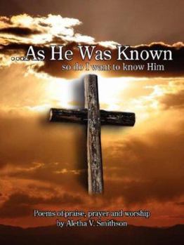 Paperback ...As He Was Known Book