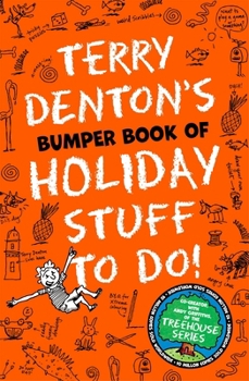Paperback Terry Denton's Bumper Book of Holiday Stuff to Do! Book